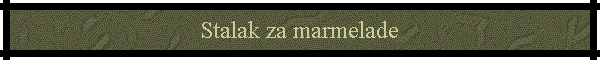 Stalak za marmelade